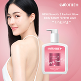 [Pre order] NEW! Smooth E Radiant Glow Body Serum Forever Love LingLing 180 ml.